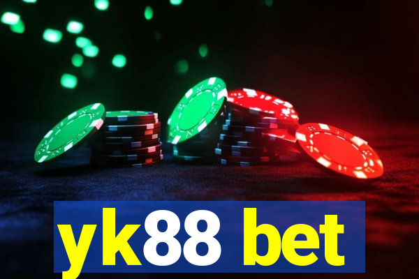 yk88 bet